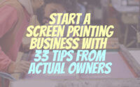 screen printing business tips
