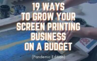 grow your screen printing business