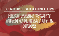 3 troubleshooting tips heat press: main