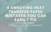 4 ANNOYING Heat transfer paper MISTAKES you can fix